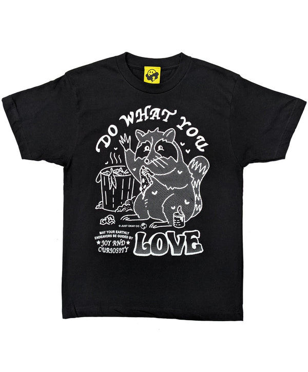 Do What You Love T-Shirt