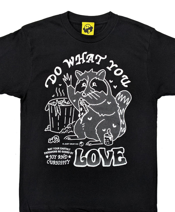 Do What You Love T-Shirt