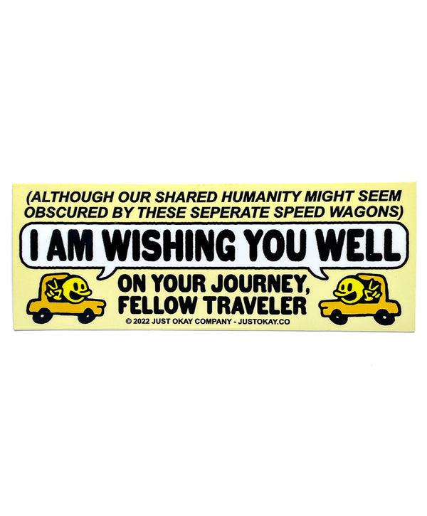 Wishing You Well Bumper Sticker