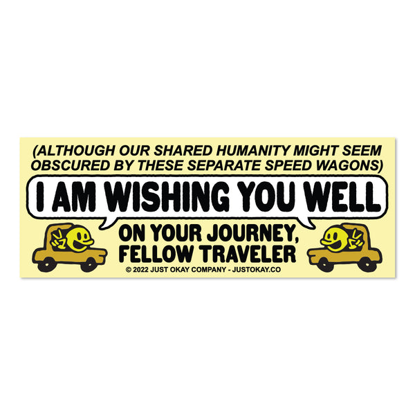 Wishing You Well Bumper Sticker