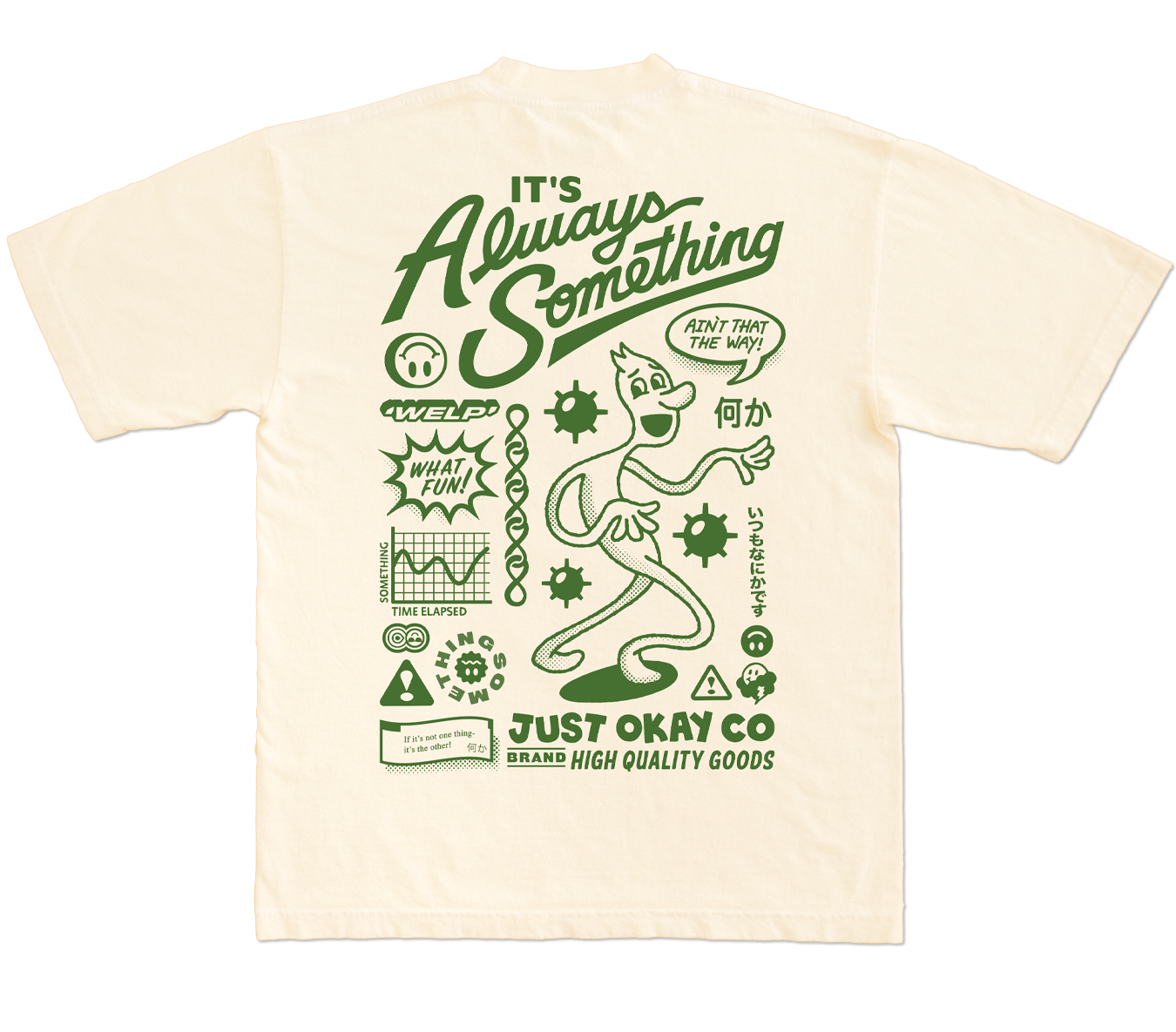 Always Something T-Shirt – Just Okay Co Always Something T-Shirt – Just Okay Co