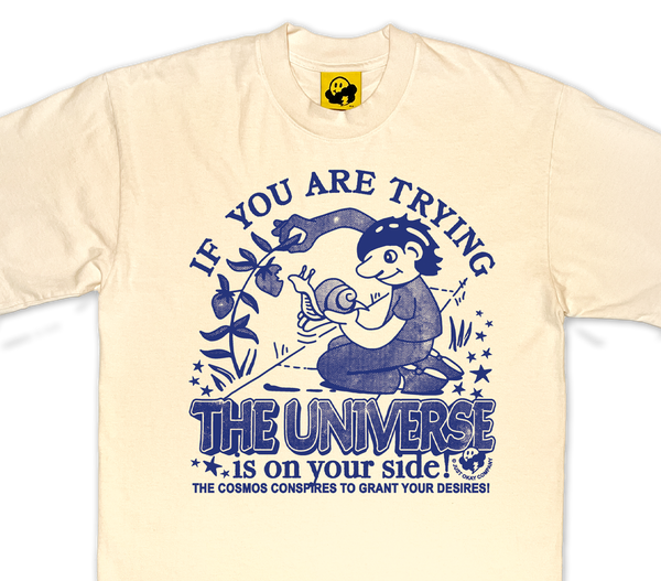 The Universe is on Your Side T-Shirt