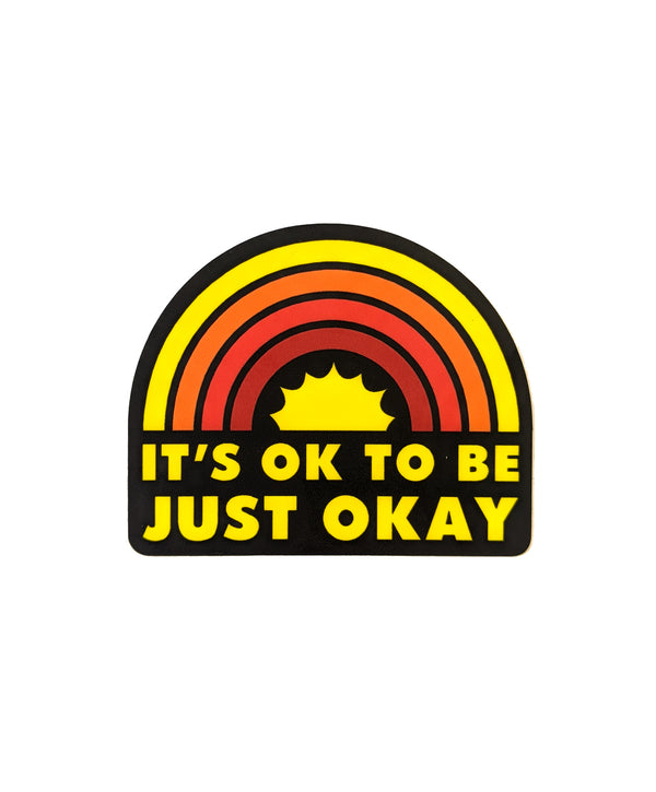 It's Ok Rainbow Sticker